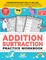 Addition Subtraction Practice Workbook