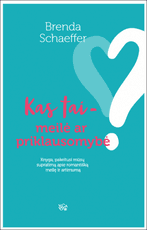 Kas tai – meilė ar priklausomybė? Knyga, kuri pakeitė mūsų supratimą apie romantišką meilę ir artimumą