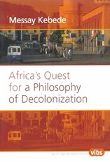 Africa's Quest for a Philosophy of Decolonization