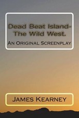 Dead Beat Island- The Wild West.