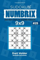 Sudoku 200 Very Easy to Master Puzzles 9x9 (Volume 25)