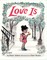Love Is