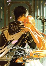 Why Raeliana Ended Up at the Duke's Mansion Volume 1