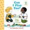 Can I Play Too?