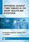 Defending Against Cyber Threats in the Smart Healthcare Ecosystem
