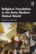 Religious Translation in the Early Modern Global World