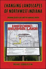 Changing Landscapes of Northwest Indiana