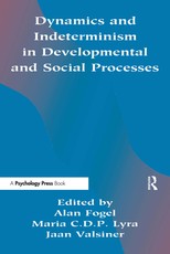 Dynamics and Indeterminism in Developmental and Social Processes