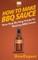 How To Make BBQ Sauce