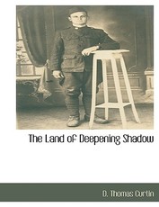 The Land of Deepening Shadow