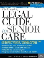 Complete Legal Guide to Senior Care