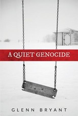 A Quiet Genocide