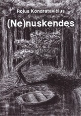(Ne)nuskendęs