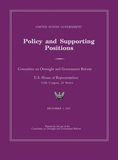 United States Government Policy and Supporting Positions 2012 (Plum Book). Large Format Desk Reference Edition.