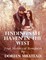 Finding Safe Haven In the West: Four Historical Romances
