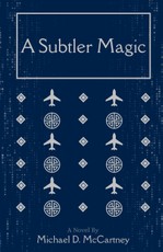 A Subtler Magic