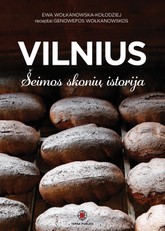 Vilnius. Šeimos skonių istorija