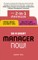 Be a Great Manager - Now!