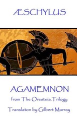 Ãschylus - Agamemnon