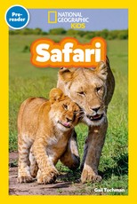 National Geographic Readers: Safari