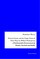 Human Nature and the Tragic Vision in Three Plays by William Shakespeare: A Psychoanalytic Reassessment of Hamlet, Machbeth and Othello