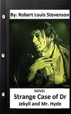 Strange Case of Dr. Jekyll and Mr. Hyde. NOVEL (Original Version)