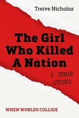 The Girl Who Killed a Nation