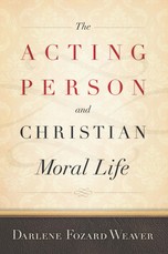 Acting Person and Christian Moral Lif PB