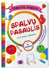 Spalvų pasaulis. Užduočių knygelė su lipdukais, su interaktyviomis užduotimis. 4–5 metų vaikams