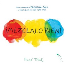 Â¡MÃ©zclalo Bien! (Mix It Up! Spanish Edition)