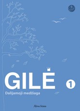 Gilė. Pasaulio pažinimas. Dalijamoji medžiaga 1 klasei. Serija ŠOK