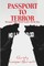 Passport to Terror