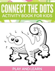Connect The Dots Activity Book For Kids