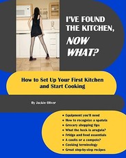 I've Found The Kitchen, Now What?