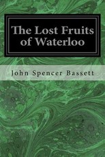 The Lost Fruits of Waterloo