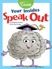 Your Insides Speak Out