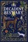 A Decadent Bestiary