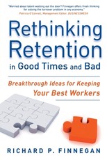 Rethinking Retention in Good Times and Bad