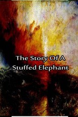 The Story Of A Stuffed Elephant