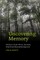 Uncovering Memory