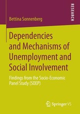 Dependencies and Mechanisms of Unemployment and Social Involvement