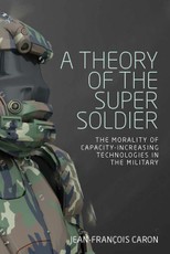 A theory of the super soldier
