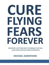 Cure Flying Fears Forever