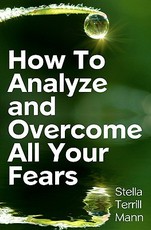 How To Analyze And Overcome All Your Fears