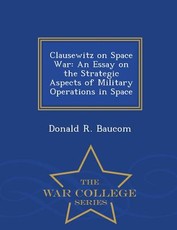 Clausewitz on Space War