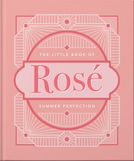 The Little Book of RosÃ©