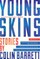 Young Skins