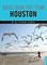 Quick Escapes(r) from Houston