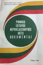 Pirmųjų Lietuvos nepriklausomybės metų dokumentai