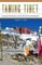Taming Tibet